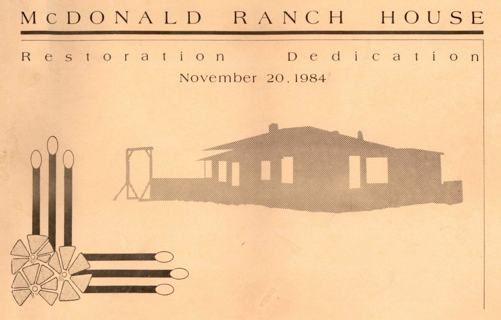 McDonald Ranch House Restoration Dedication Brochure, 20 November 1984.